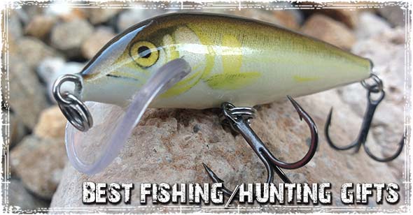 Fishing & Hunting Gear: Best Gifts for your Favorite Fisherman or